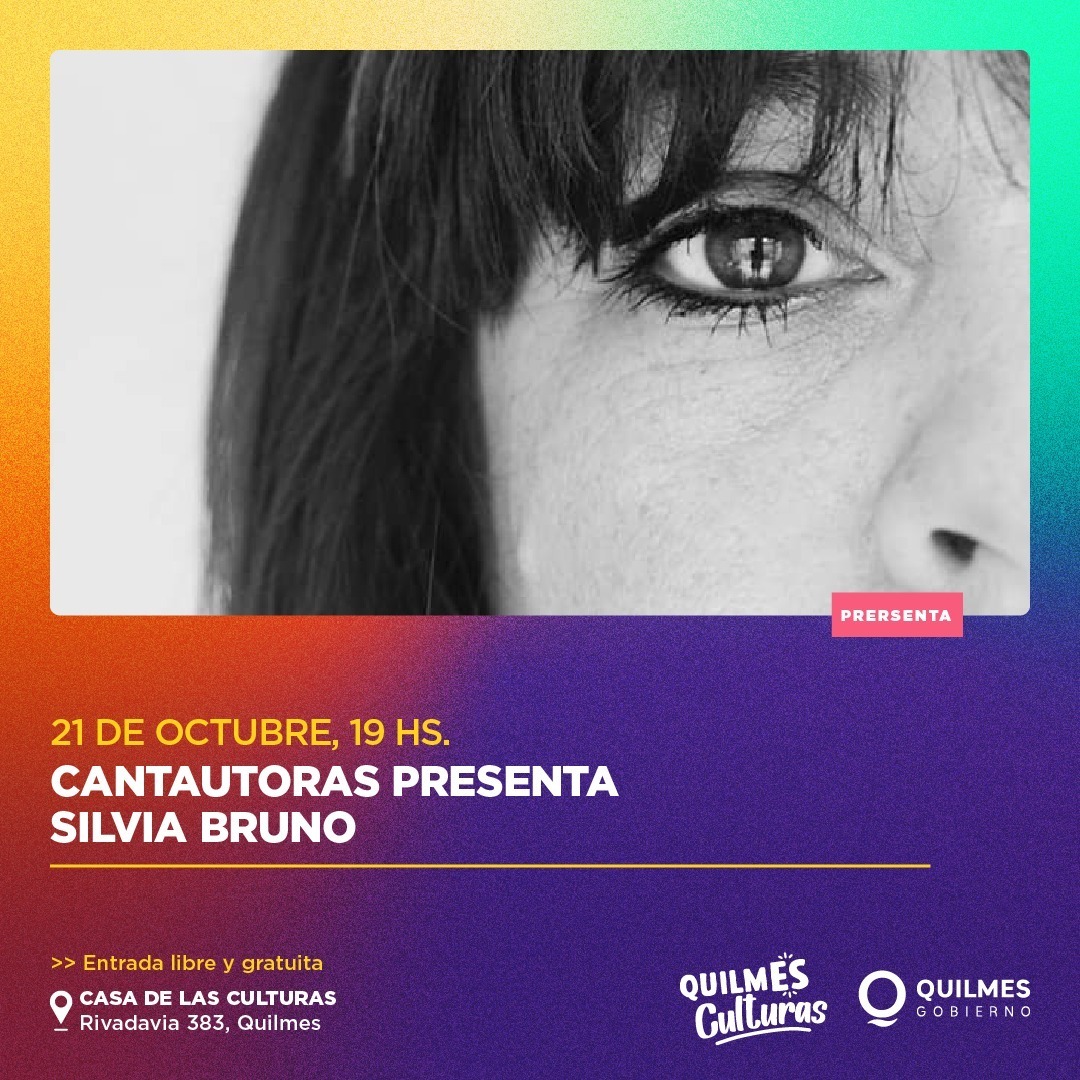ESPECTÁCULOS ARTÍSTICOS Y CULTURALES EN LAS DISTINTAS SEDES QUILMEÑAS